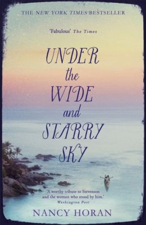 Under the Wide and Starry Sky - the tempestuous of love story of Robert Lou