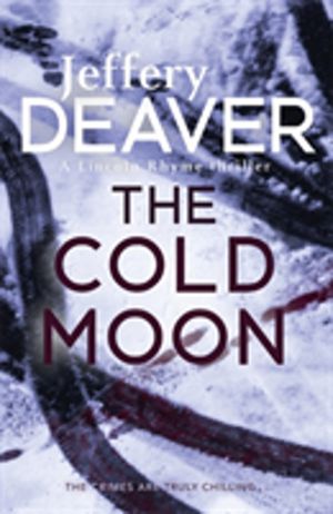 Cold Moon - A totally addictive crime thriller with a killer twist from the
