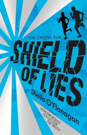 Crystal Run: Shield of Lies - Book 2