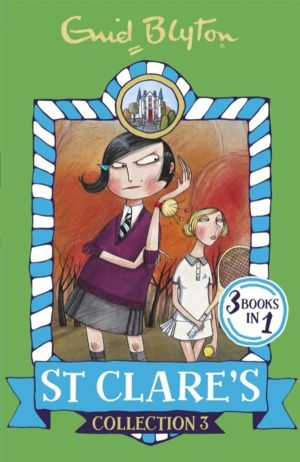 St Clare's Collection 3 - Books 7-9