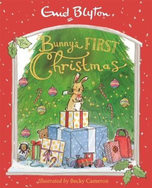 Bunny's First Christmas - A charming picture book by best-loved storyteller