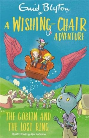 Wishing-Chair Adventure: The Goblin and the Lost Ring - Colour Short Storie