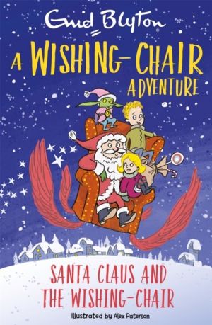 Wishing-Chair Adventure: Santa Claus and the Wishing-Chair - Colour Short S