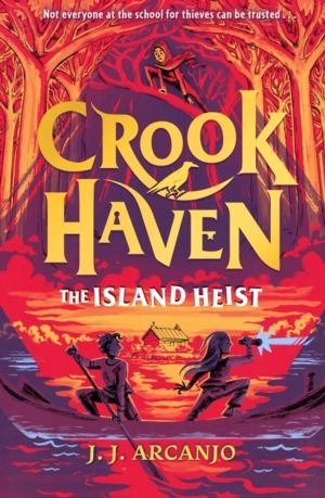Crookhaven: The Island Heist - Book 3: Now a BBC Television series!