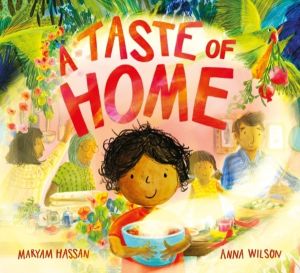 Taste of Home - A scrumptious picture book celebration of food and family