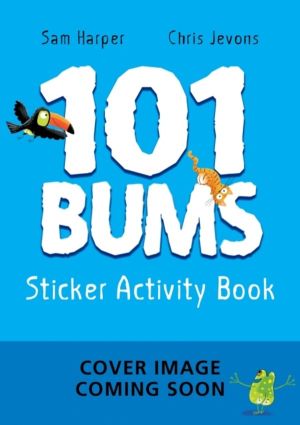 101 Bums Sticker Activity Book - Fun-filled activities with animal bums and
