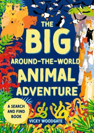 Big Around-the-World Animal Adventure - A search and find book