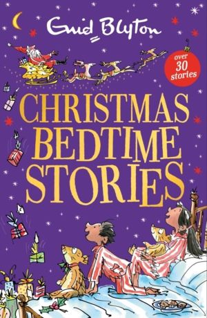 Christmas Bedtime Stories - A cosy collection of bedtime stories perfect fo