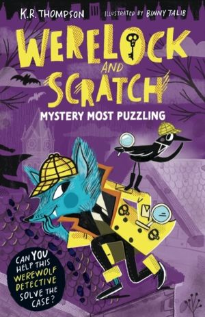 Werelock and Scratch: Mystery Most Puzzling - Book 1: An interactive detect