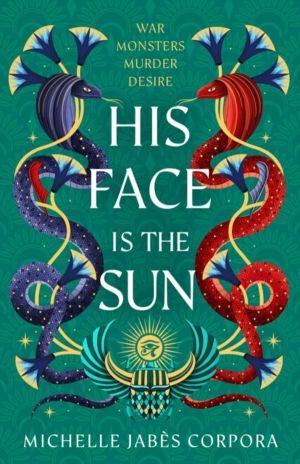 Throne of Khetara: His Face is the Sun - An epic fantasy inspired by ancien