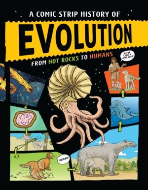 Comic Strip History of Evolution - From Hot Rocks to Humans