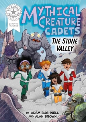 Reading Champion: Graphics: Mythical Creature Cadets: The Stone Valley - Bo