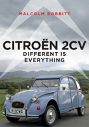 Citroen 2CV - Different is Everything