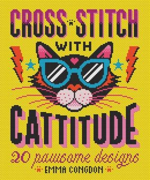 Cross Stitch with Cattitude - 20 Pawsome Designs
