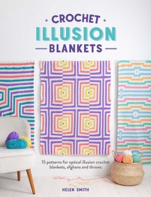Crochet Illusion Blankets - 15 Patterns for Optical Illusion Crochet Blanke