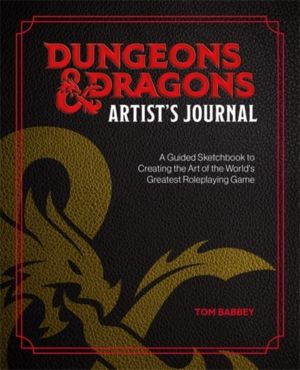 Dungeons & Dragons Artist's Journal - A Guided Sketchbook to Creating the A
