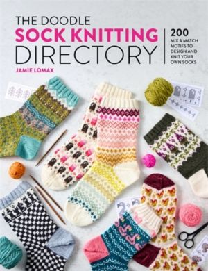 Doodle Sock Knitting Directory - 200 Mix & Match Motifs to Design and Knit