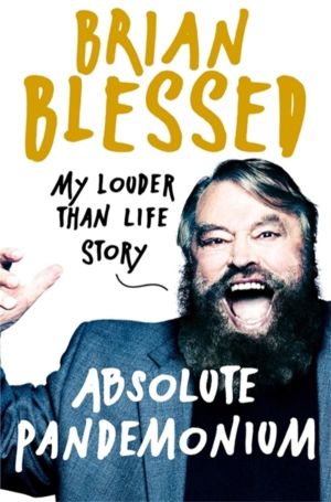 Absolute Pandemonium - My Louder Than Life Story
