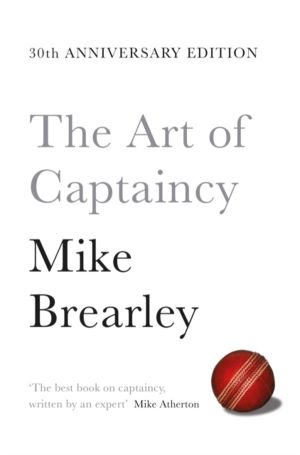 Art of Captaincy - What Sport Teaches Us About Leadership