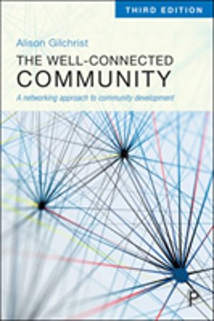 Well-Connected Community - A Networking Approach to Community Development