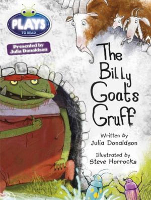 Bug Club Guided Julia Donaldson Plays Year Two Turquoise The Billy Goats Gr