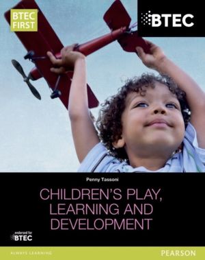 BTEC Level 2 Firsts in Children's Play, Learning and Development Student Bo