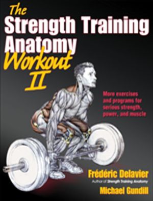 Strength Training Anatomy Workout II - Building Strength and Power with Fre