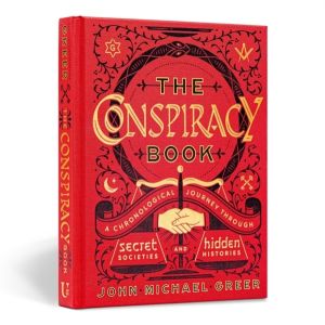 Conspiracy Book - A Chronological Journey through Secret Societies and Hidd