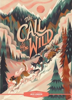 Classic Starts«: The Call of the Wild