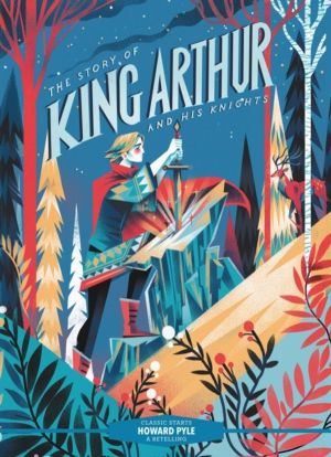 Classic Starts«: The Story of King Arthur and His Knights