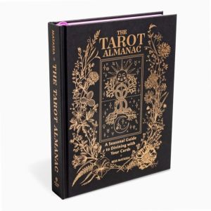 Tarot Almanac - A Seasonal Guide to Divining with Your Cards