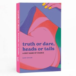 Truth or Dare, Heads or Tails - A Sexy Game of Chance