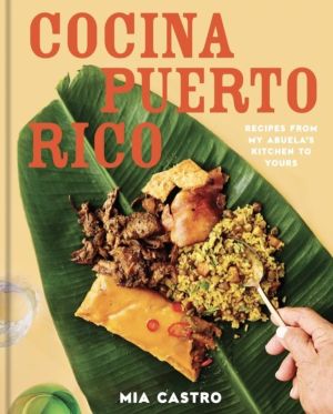 Cocina Puerto Rico - Recipes from My AbuelaÔÇÖs Kitchen to Yours