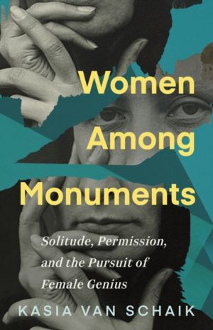 Women Among Monuments - Solitude, Permission, and the Pursuit of Female Gen