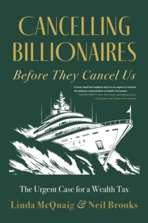 Cancelling Billionaires Before They Cancel Us - The Urgent Case for a Wealt