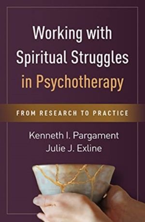 Working with Spiritual Struggles in Psychotherapy - From Research to Practi
