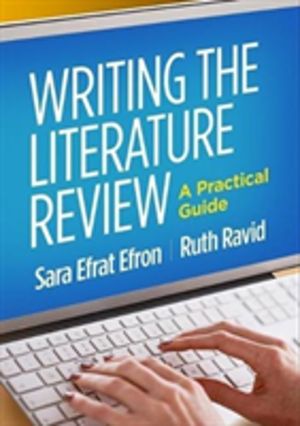 Writing the Literature Review, First Edition - A Practical Guide