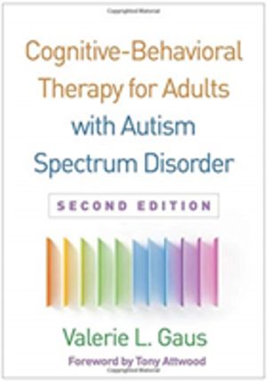 Cognitive-Behavioral Therapy for Adults with Autism Spectrum Disorder, Seco