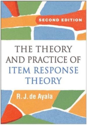 Theory and Practice of Item Response Theory, Second Edition