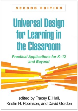 Universal Design for Learning in the Classroom, Second Edition - Practical