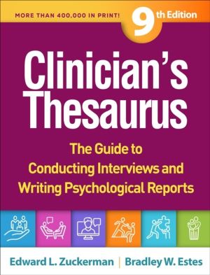 Clinician's Thesaurus, Ninth Edition - The Guide to Conducting Interviews a