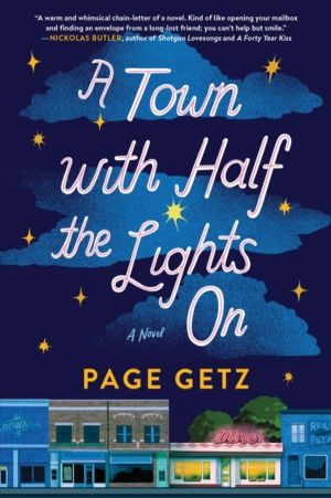Town with Half the Lights On - A Novel