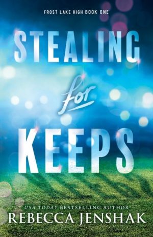 Stealing for Keeps - A Young Adult Sports Romance Novel
