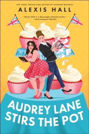 Audrey Lane Stirs the Pot - A Queer Grumpy x Sunshine Romance from the Auth