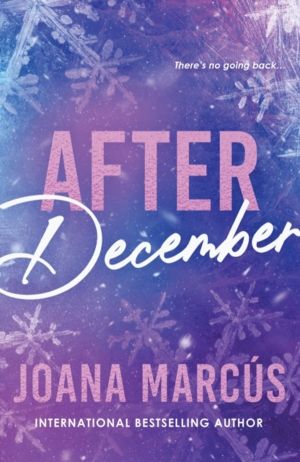 After December - A Second Chance College Romance for New Adult Readers (By
