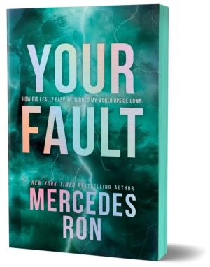 Your Fault (Deluxe Edition) - Book 2 in the Beloved YA Enemies to Lovers Fo