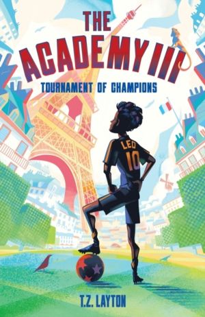 Academy III: Tournament of Champions - A Fun-Filled Football Adventure (The