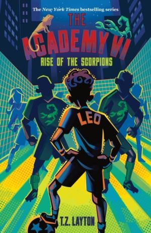 Academy VI: Rise of the Scorpions - A Fun-Filled Football Adventure (The Ac