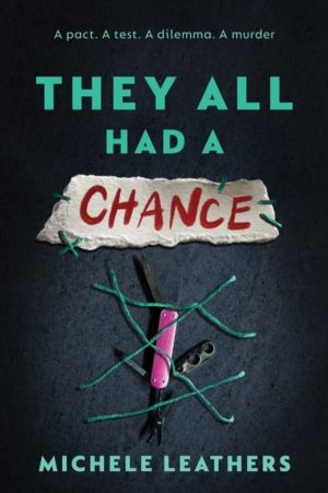 They All Had a Chance - The Fourth in a Riveting Young Adult Thriller Serie