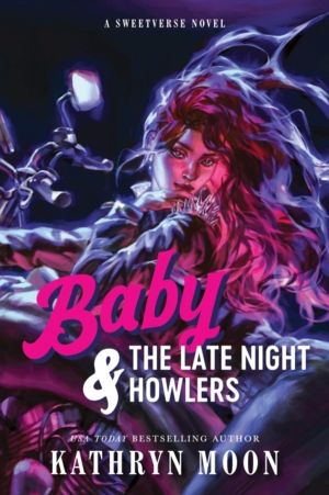 Baby & the Late Night Howlers - An Omegaverse Why Choose MC Romance (Sweetv